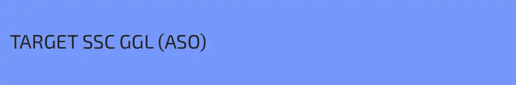 TARGET SSC GGL (ASO)